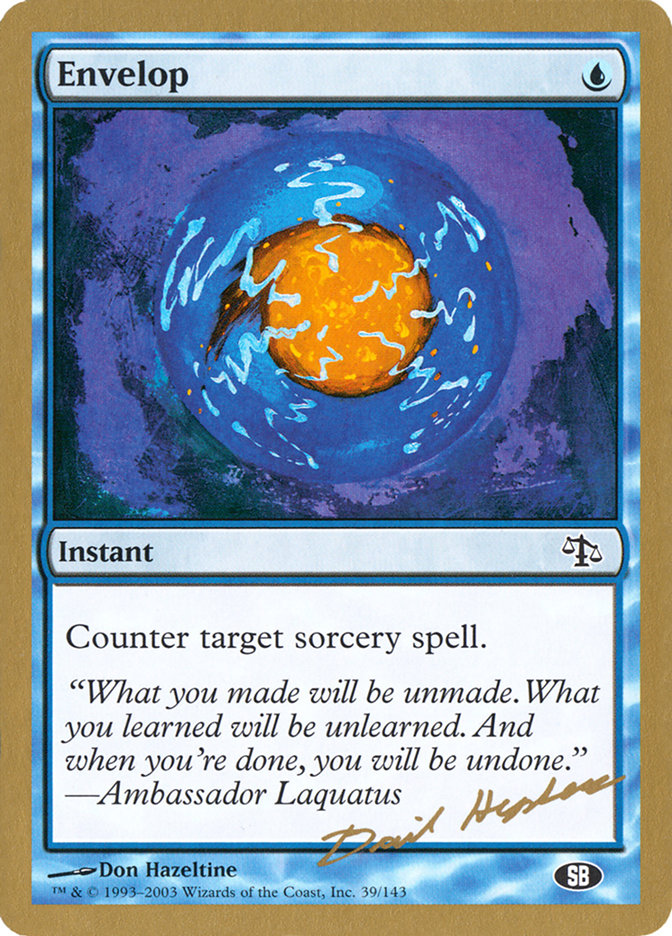 Envelop (Dave Humpherys) (SB) [World Championship Decks 2003] | Good Games Cannington