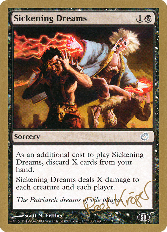 Sickening Dreams (Peer Kroger) (SB) [World Championship Decks 2003] | Good Games Cannington