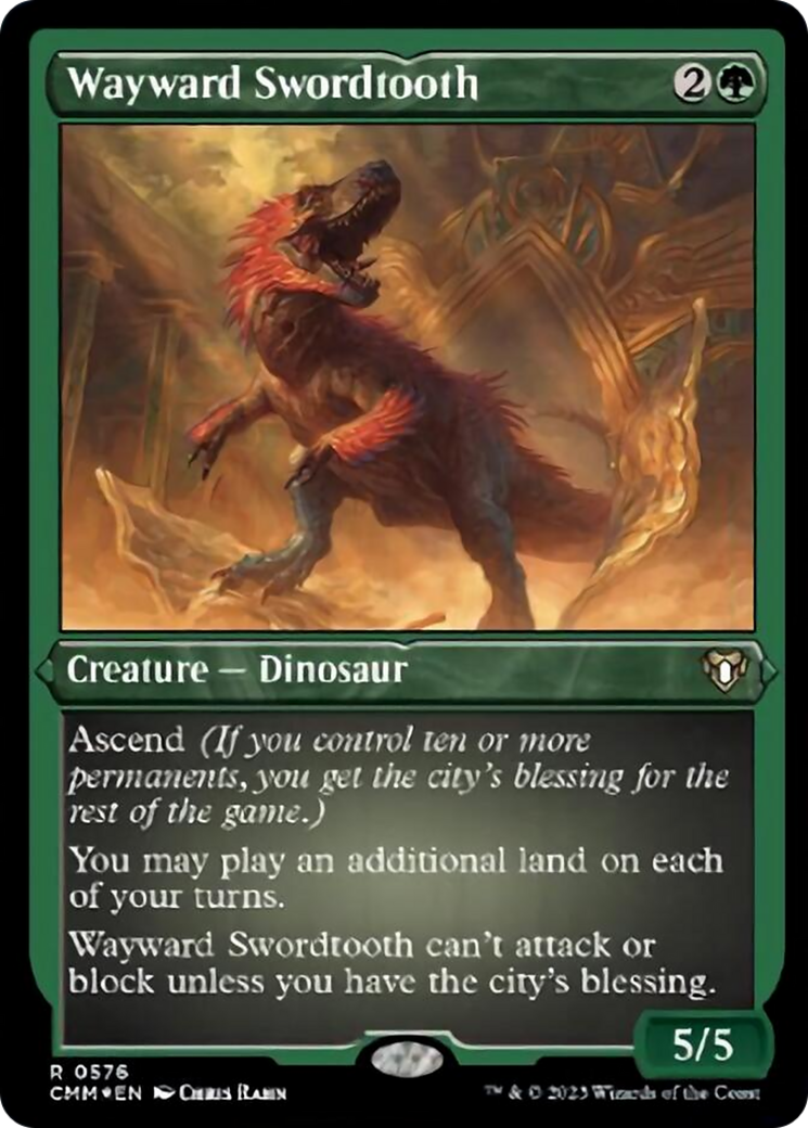 Wayward Swordtooth (Foil Etched) [Commander Masters] | Good Games Cannington
