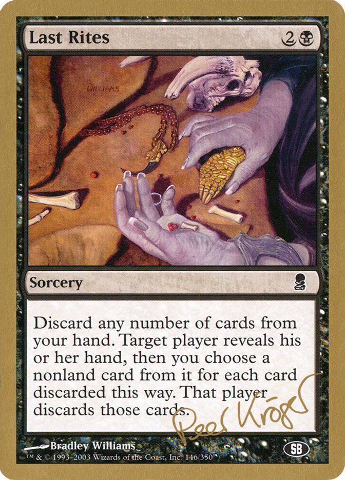 Last Rites (Peer Kroger) (SB) [World Championship Decks 2003] | Good Games Cannington
