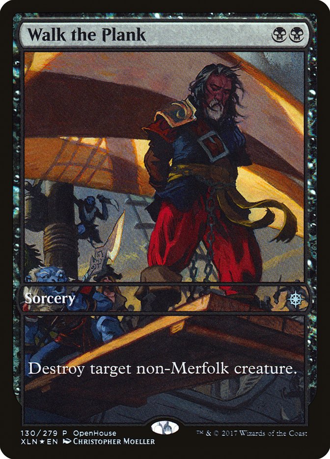 Walk the Plank (Open House) [Ixalan Promos] | Good Games Cannington