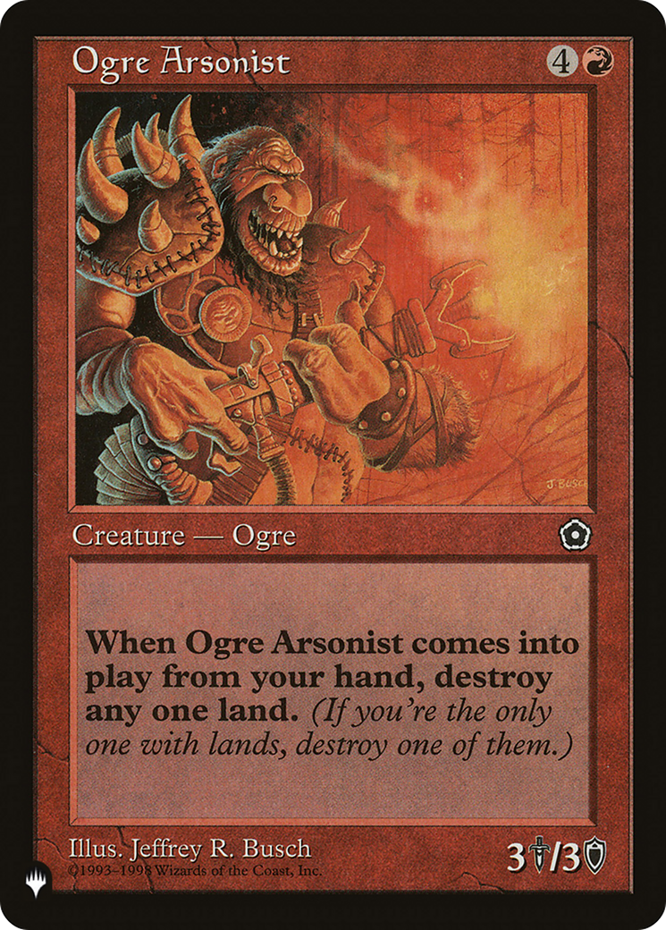 Ogre Arsonist [The List] | Good Games Cannington