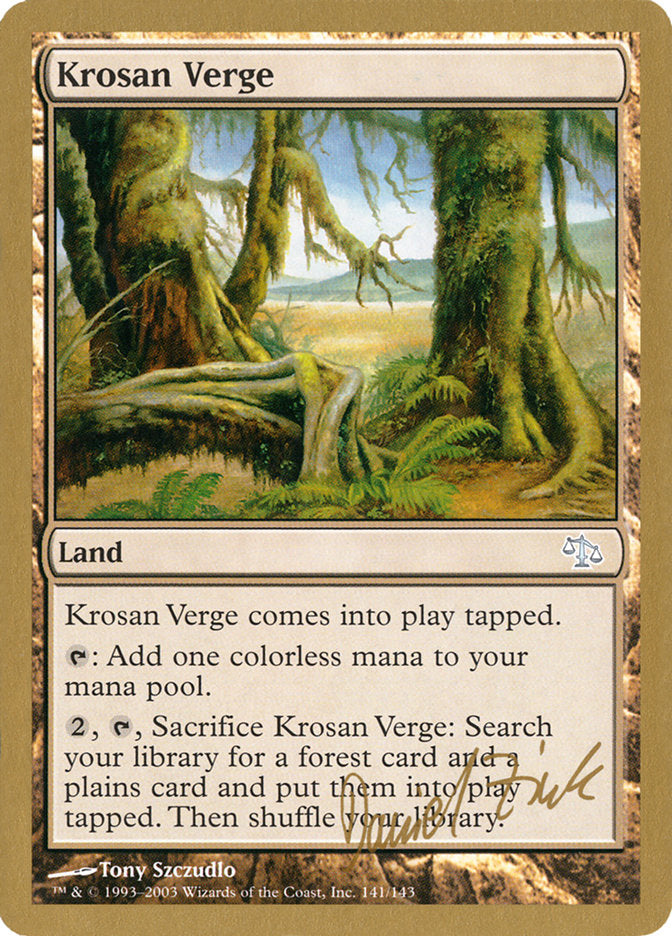 Krosan Verge (Daniel Zink) [World Championship Decks 2003] | Good Games Cannington