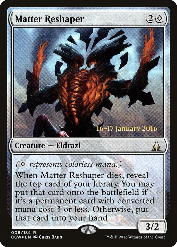 Matter Reshaper [Oath of the Gatewatch Prerelease Promos] | Good Games Cannington