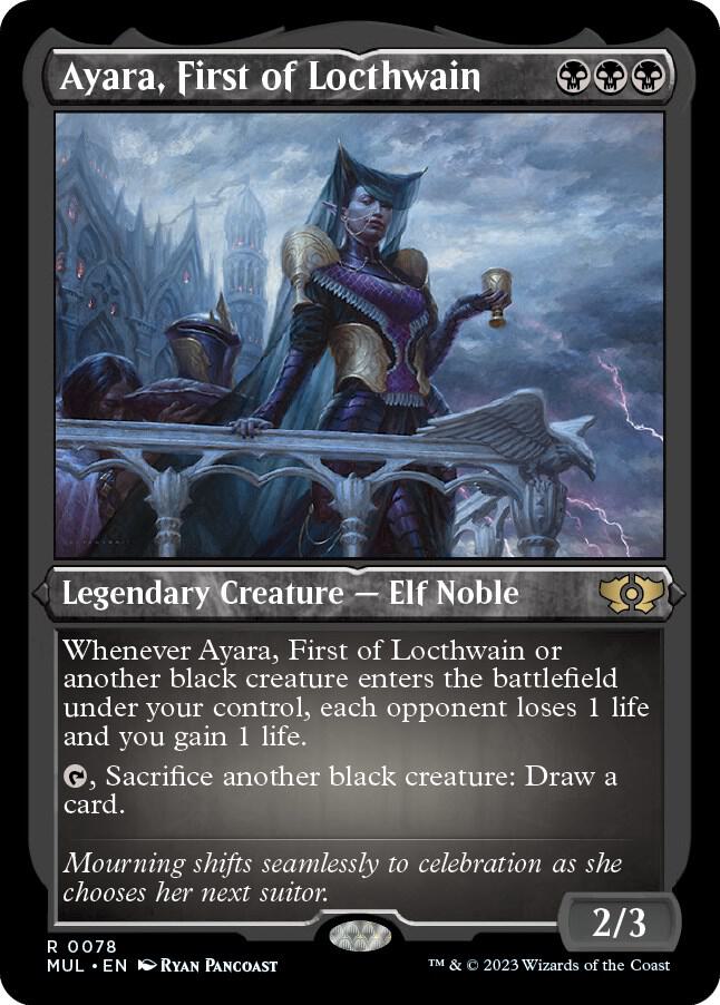 Ayara, First of Locthwain 78 (March of the Machine: Multiverse Legends)  - Etched Foil | Good Games Cannington