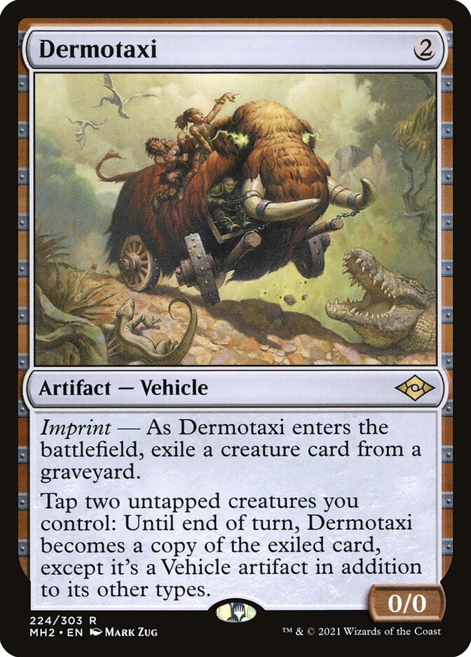 Dermotaxi 224 (Modern Horizons 2)  | Good Games Cannington