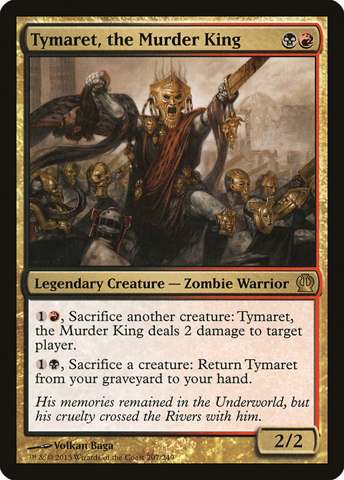 Tymaret, the Murder King 207/249 (Theros)  | Good Games Cannington