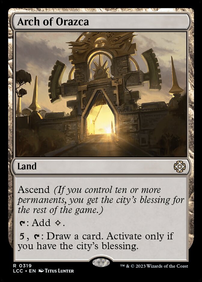 Arch of Orazca 319 (Commander: The Lost Caverns of Ixalan)  | Good Games Cannington