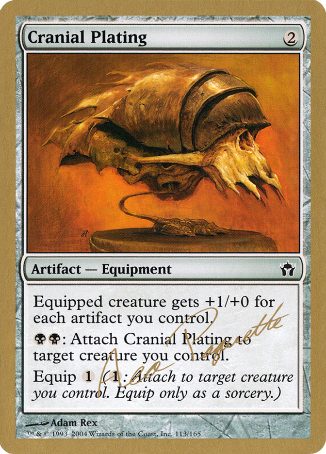 Cranial Plating (Aeo Paquette) [World Championship Decks 2004] | Good Games Cannington