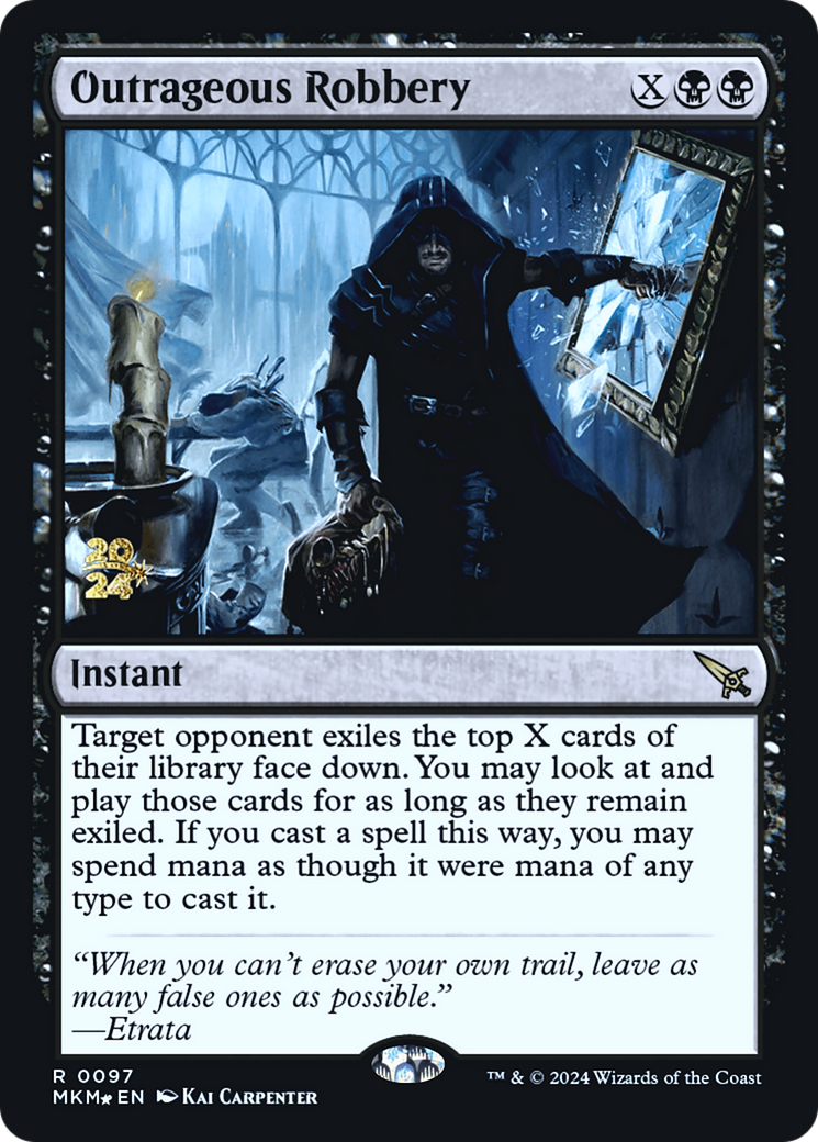Outrageous Robbery [Murders at Karlov Manor Prerelease Promos] | Good Games Cannington
