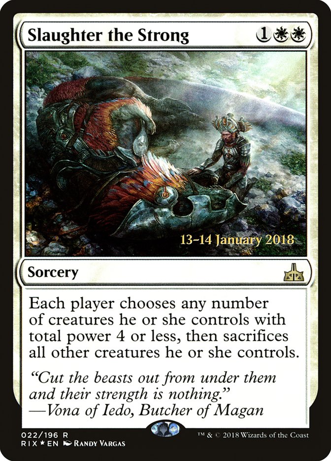 Slaughter the Strong [Rivals of Ixalan Prerelease Promos] | Good Games Cannington