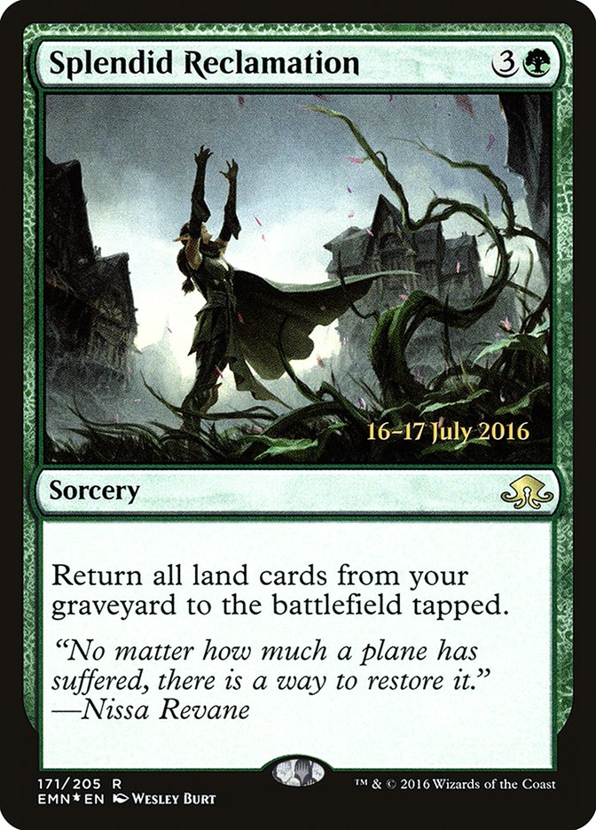 Splendid Reclamation [Eldritch Moon Prerelease Promos] | Good Games Cannington