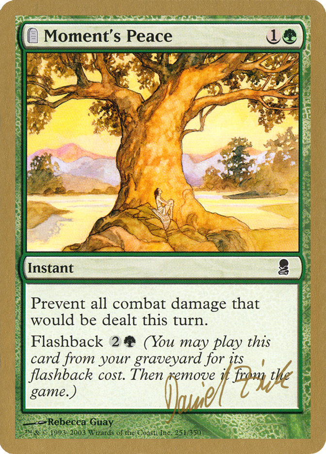 Moment's Peace (Daniel Zink) [World Championship Decks 2003] | Good Games Cannington