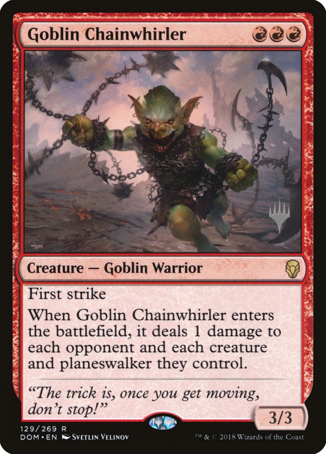 Goblin Chainwhirler (Promo Pack) [Dominaria Promos] | Good Games Cannington