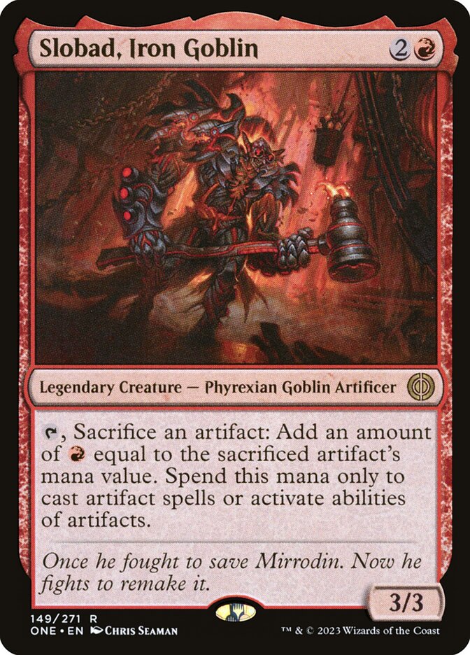 Slobad, Iron Goblin 149/271 (Phyrexia: All Will Be One)  | Good Games Cannington