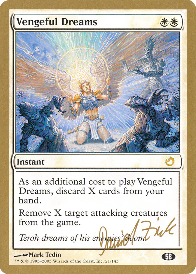Vengeful Dreams (Daniel Zink) (SB) [World Championship Decks 2003] | Good Games Cannington