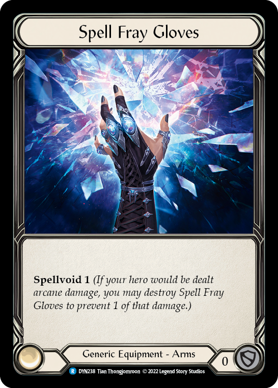 Spell Fray Gloves [DYN238] (Dynasty)  Rainbow Foil | Good Games Cannington