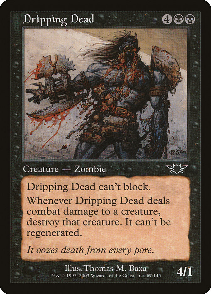 Dripping Dead 67/145 (Legions)  | Good Games Cannington
