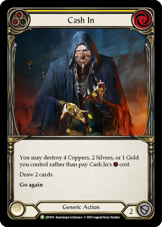 Cash In (Yellow) [JDG013] (Promo)  Cold Foil | Good Games Cannington