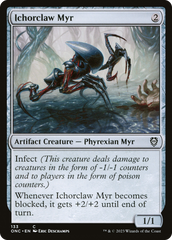 Ichorclaw Myr [Phyrexia: All Will Be One Commander] | Good Games Cannington