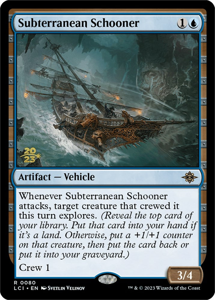 Subterranean Schooner [The Lost Caverns of Ixalan Prerelease Cards] | Good Games Cannington