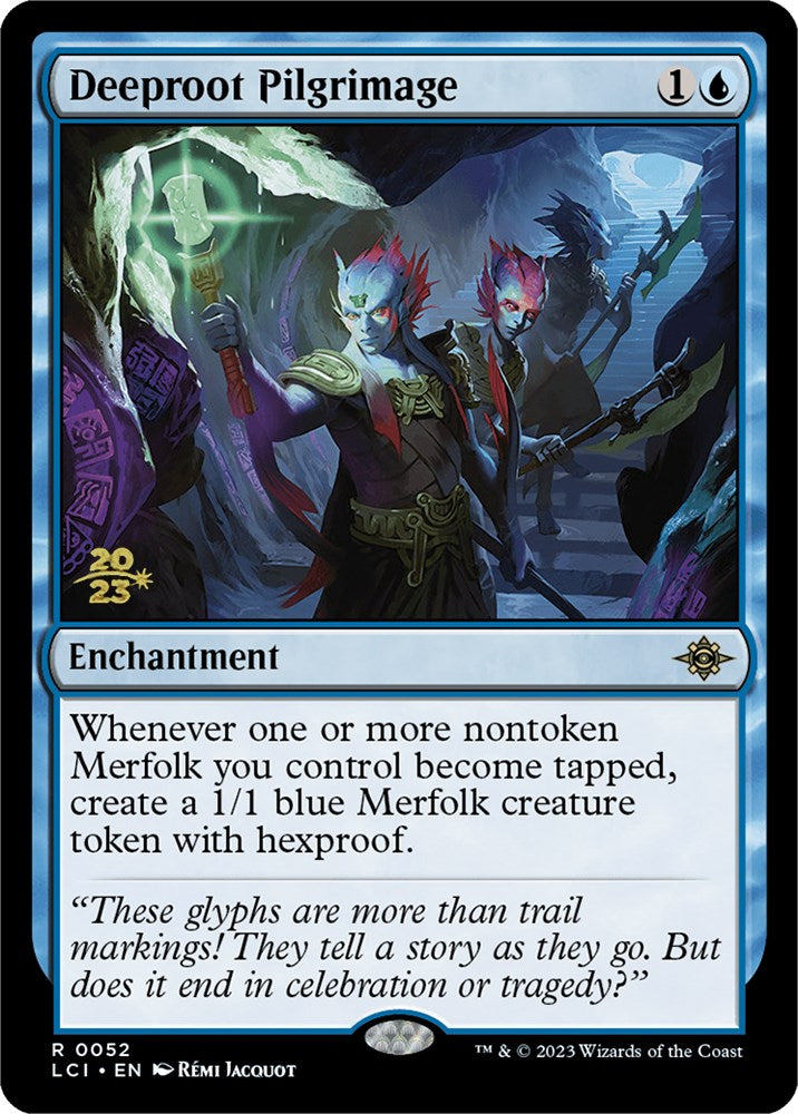 Deeproot Pilgrimage [The Lost Caverns of Ixalan Prerelease Cards] | Good Games Cannington