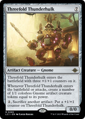 Threefold Thunderhulk (Promo Pack) [The Lost Caverns of Ixalan Promos] | Good Games Cannington