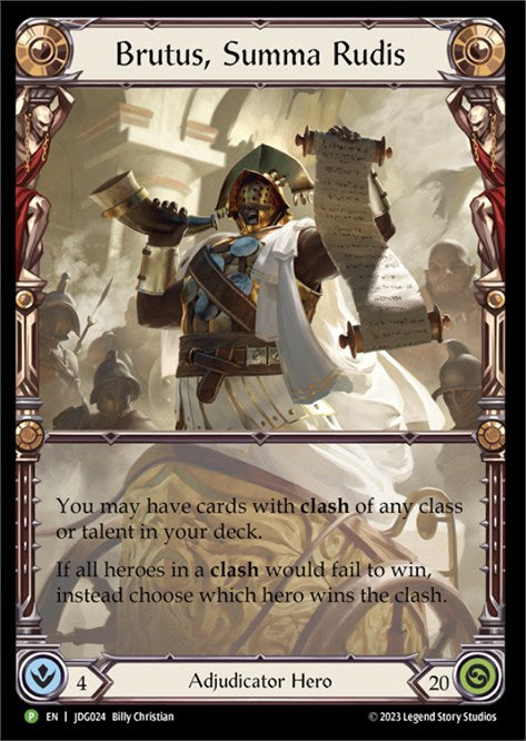 Brutus, Summa Rudis [JDG024] (Promo)  Cold Foil | Good Games Cannington