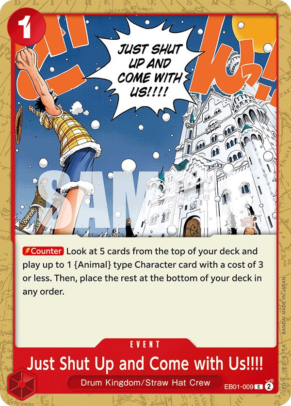 Just Shut Up and Come with Us!!!! [Extra Booster: Memorial Collection] | Good Games Cannington