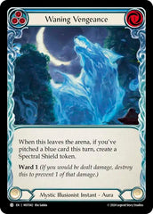 Waning Vengeance (Blue) [MST042] (Part the Mistveil) | Good Games Cannington