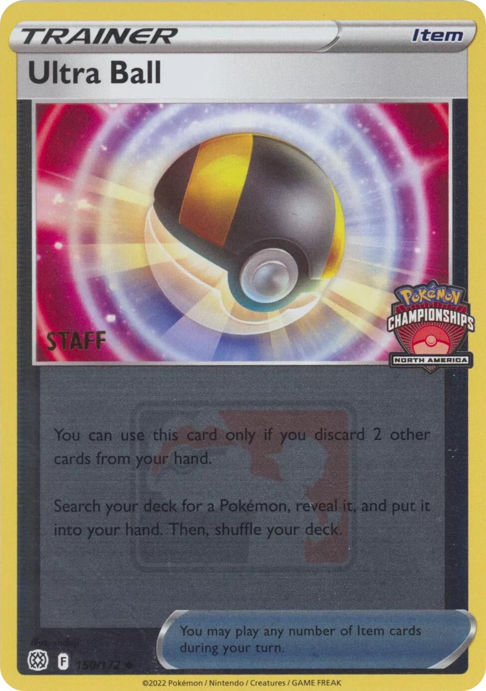 Ultra Ball (150/172) (2022 North America Championships Staff) [League & Championship Cards] | Good Games Cannington