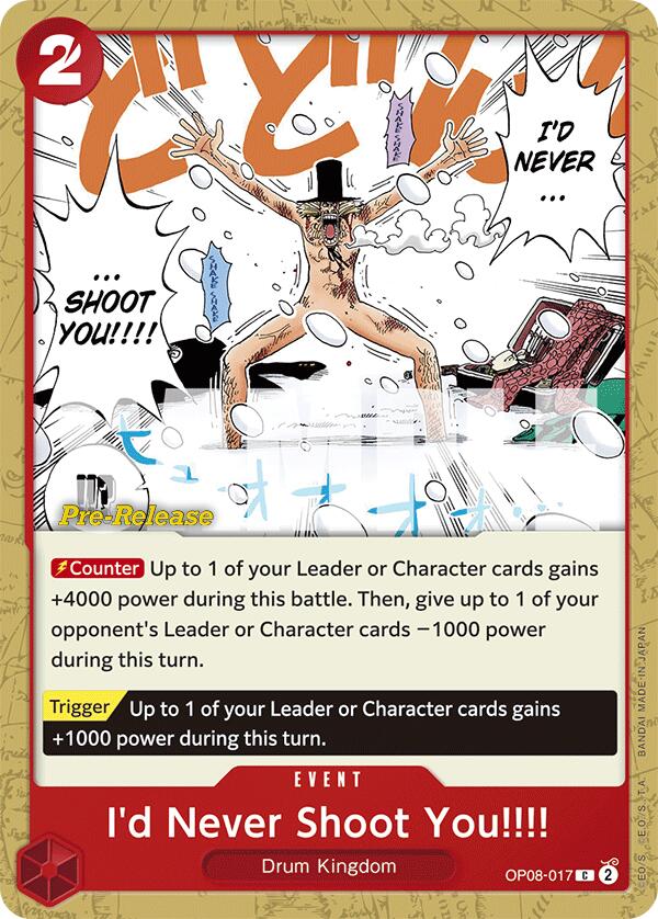 I'd Never Shoot You!!!! [Two Legends Pre-Release Cards] | Good Games Cannington