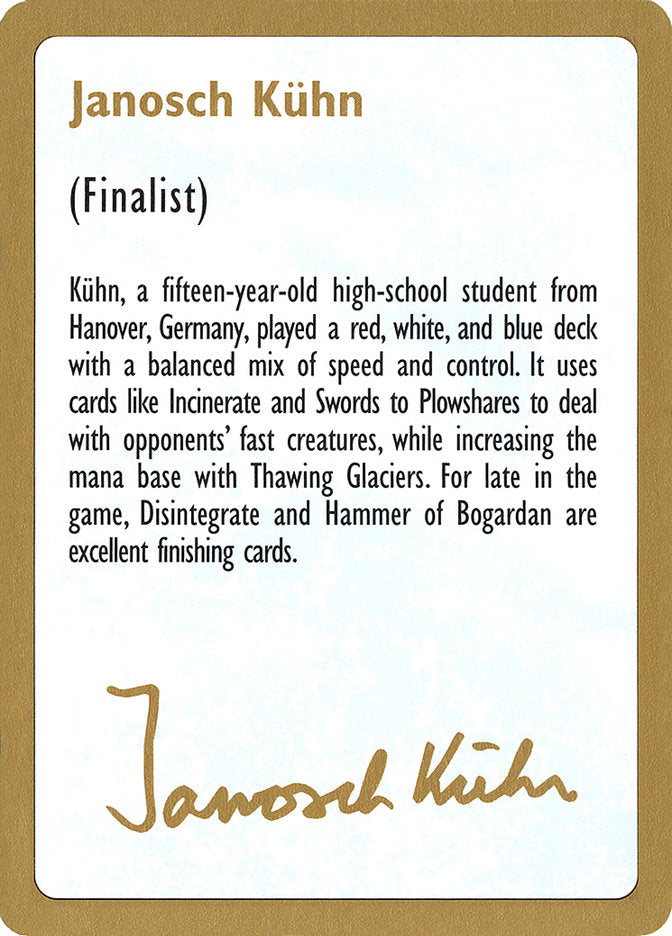 Janosch Kuhn Bio [World Championship Decks 1997] | Good Games Cannington