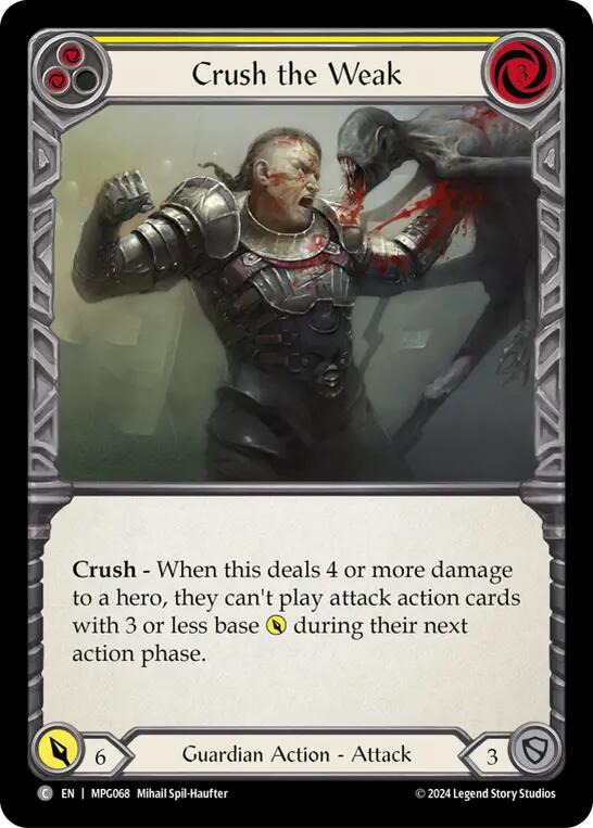 Crush the Weak (Yellow) [MPG068] (Mastery Pack Guardian) | Good Games Cannington