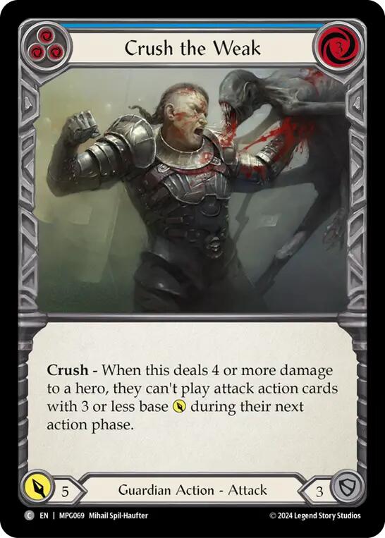 Crush the Weak (Blue) [MPG069] (Mastery Pack Guardian) | Good Games Cannington