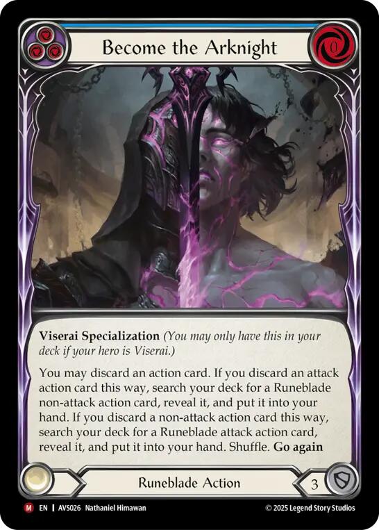 Become the Arknight (Blue) [AVS026] (Armory Deck: Legends Viserai) | Good Games Cannington