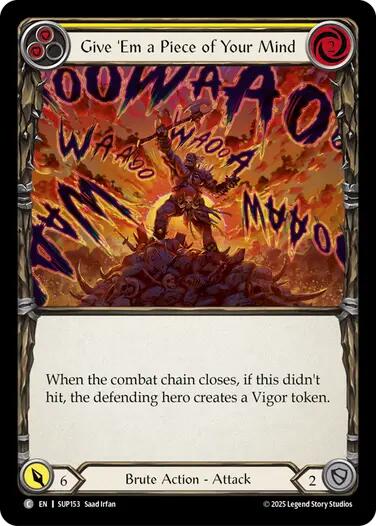 Give 'Em a Piece of Your Mind (Yellow) [SUP153] (Super Slam) | Good Games Cannington