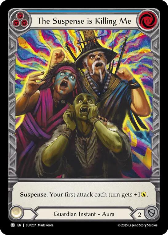 The Suspense is Killing Me (Extended Art) [SUP207] (Super Slam)  Cold Foil | Good Games Cannington