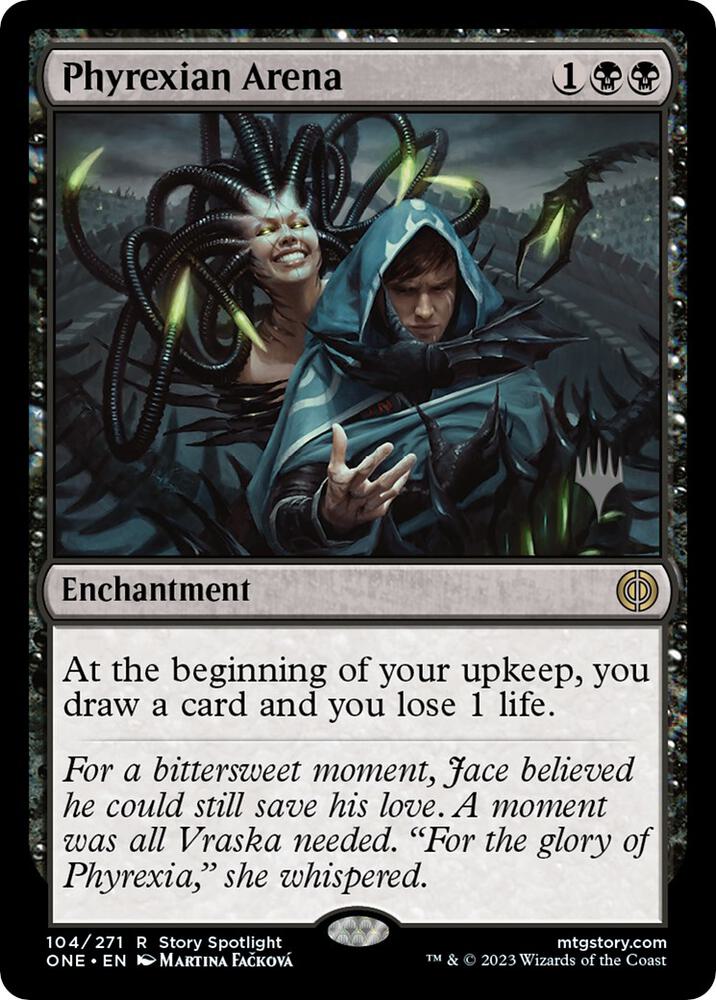 Phyrexian Arena 104 (Promo Pack: Phyrexia: All Will Be One)  | Good Games Cannington