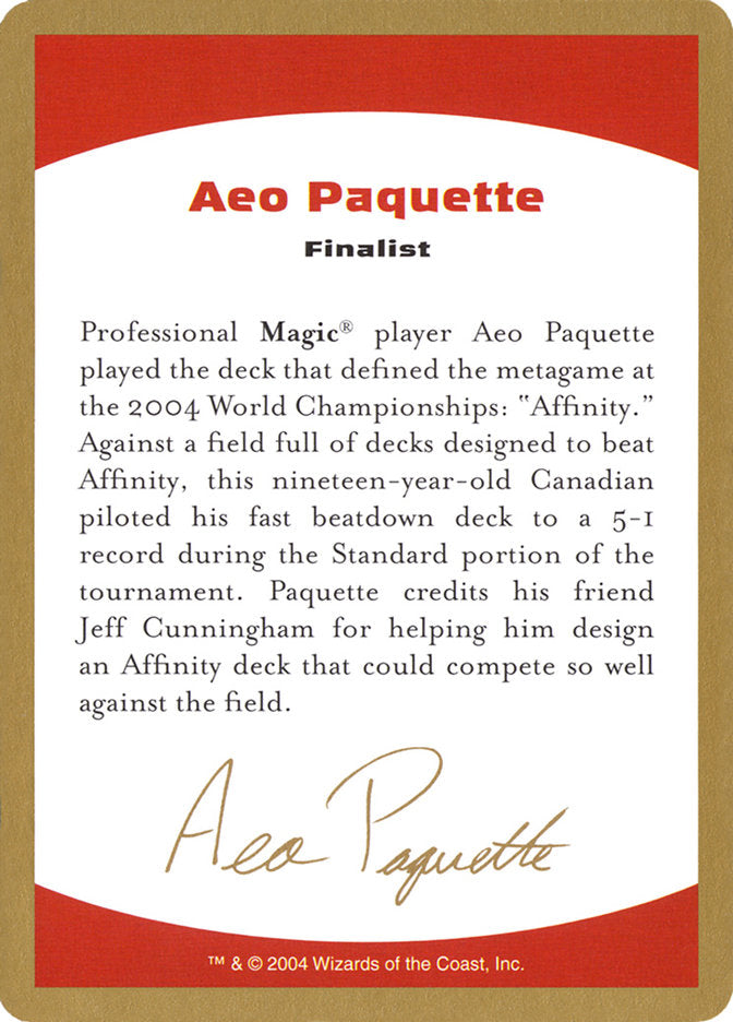 Aeo Paquette Bio [World Championship Decks 2004] | Good Games Cannington