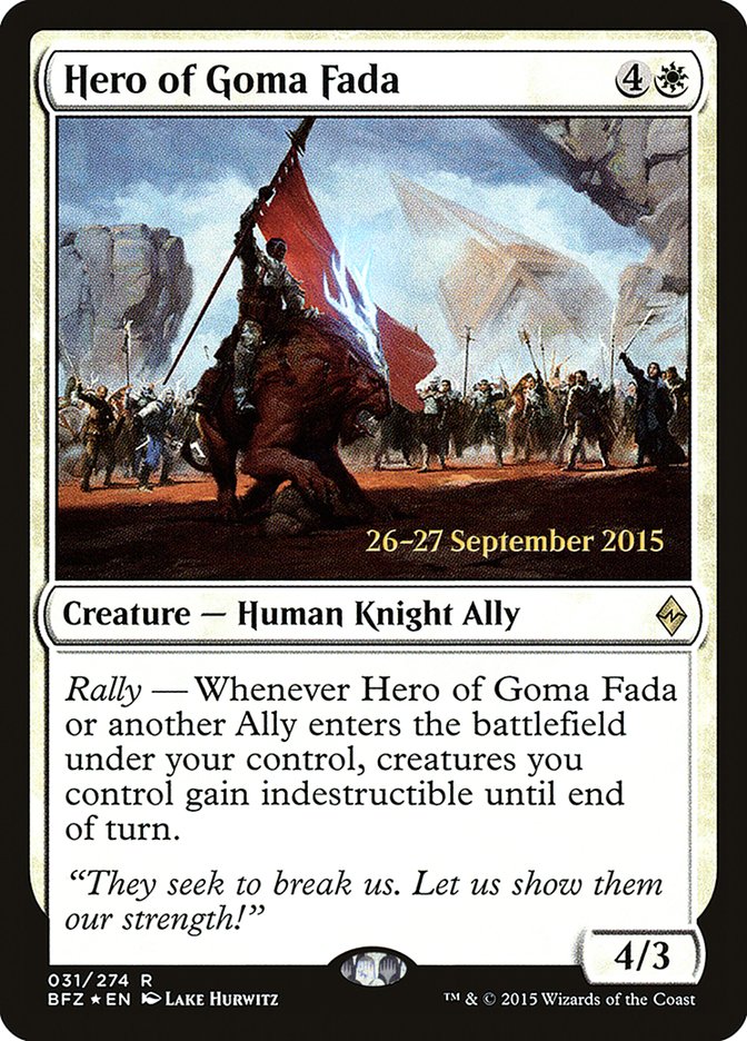 Hero of Goma Fada [Battle for Zendikar Prerelease Promos] | Good Games Cannington