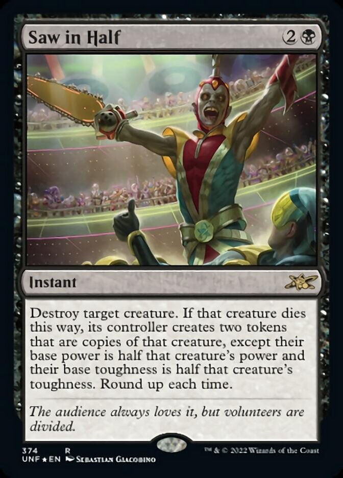 Saw in Half (Galaxy Foil) [Unfinity] | Good Games Cannington