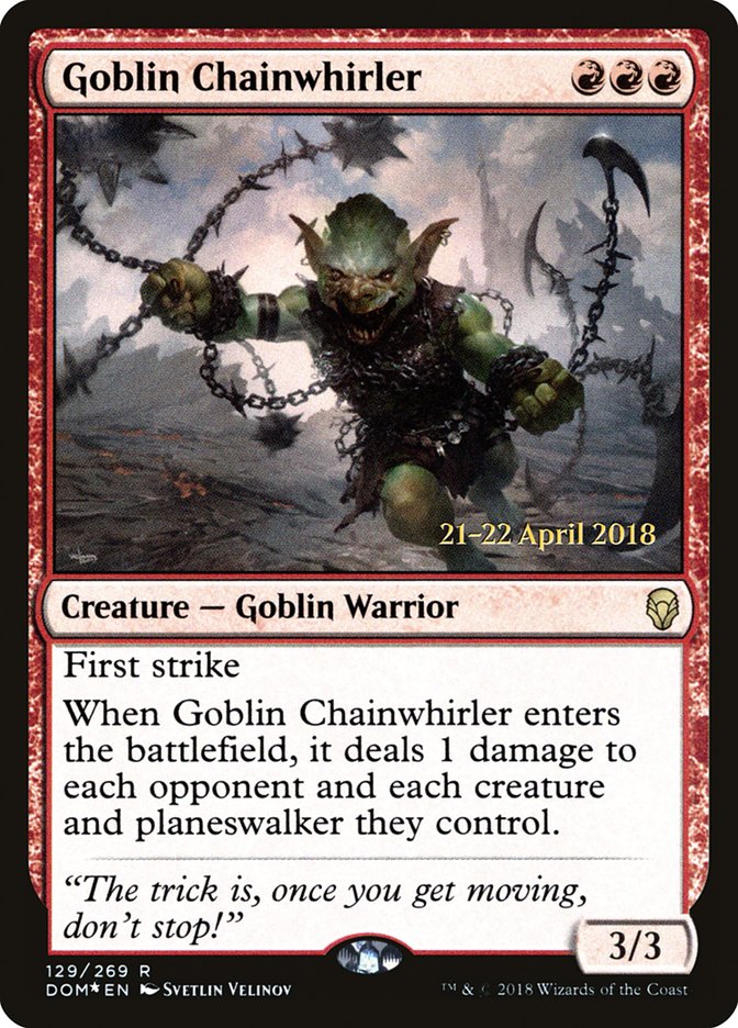Goblin Chainwhirler [Dominaria Prerelease Promos] | Good Games Cannington