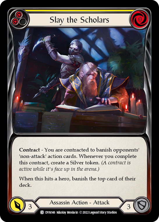 Slay the Scholars (Yellow) [DYN146] (Dynasty)  Rainbow Foil | Good Games Cannington