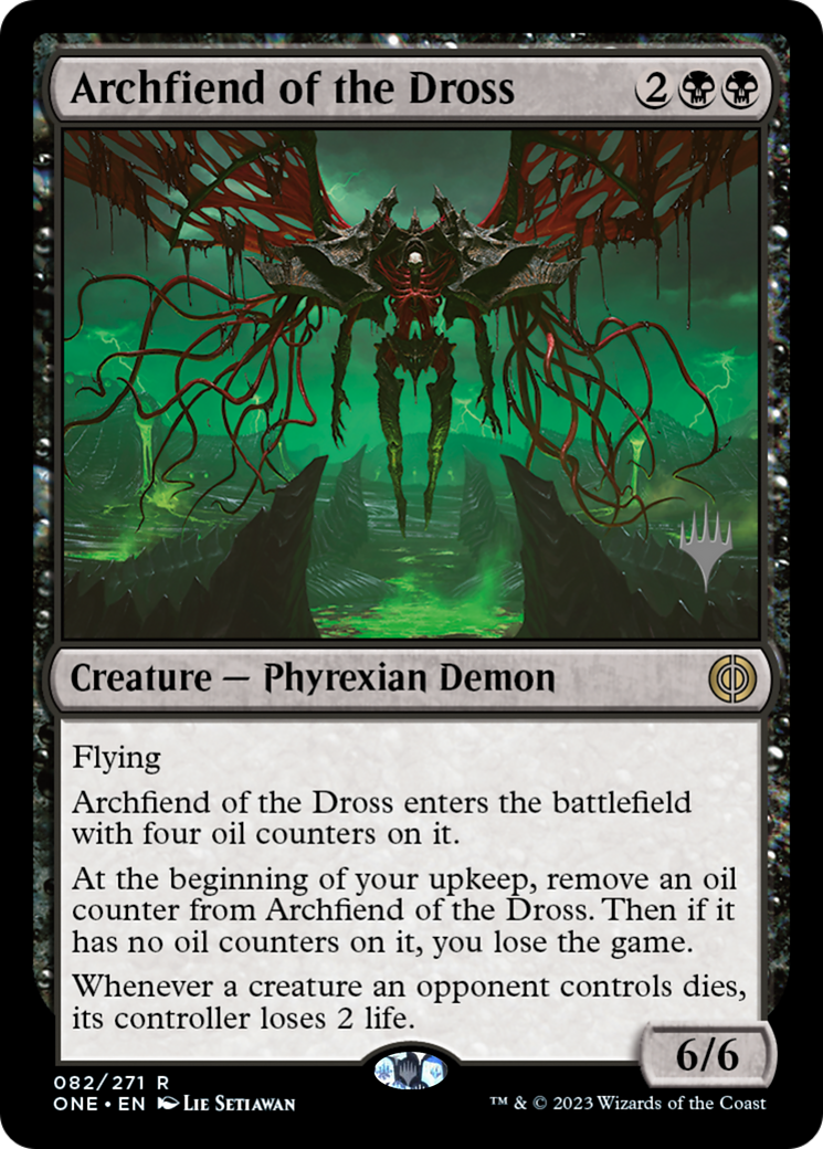 Archfiend of the Dross (Promo Pack) [Phyrexia: All Will Be One Promos] | Good Games Cannington