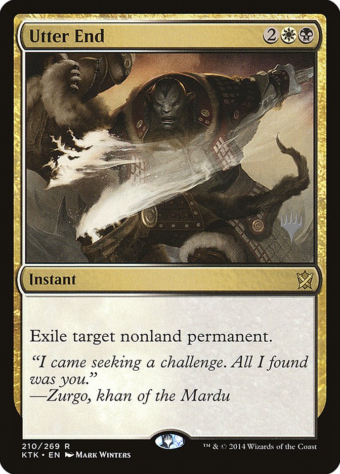 Utter End (Promo Pack) [Khans of Tarkir Promos] | Good Games Cannington
