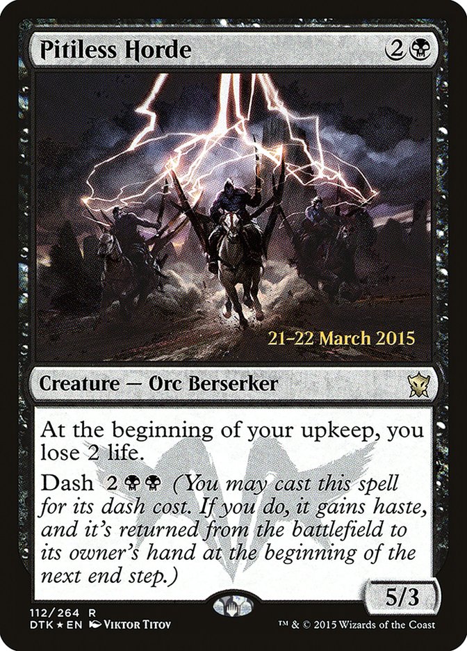 Pitiless Horde [Dragons of Tarkir Prerelease Promos] | Good Games Cannington