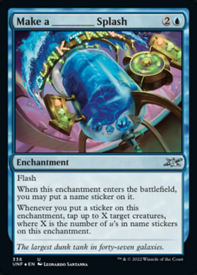 Make a _____ Splash (Galaxy Foil) [Unfinity] | Good Games Cannington