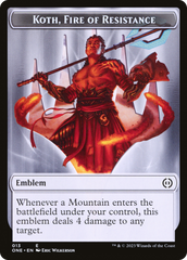 Koth, Fire of Resistance Emblem [Phyrexia: All Will Be One Tokens] | Good Games Cannington
