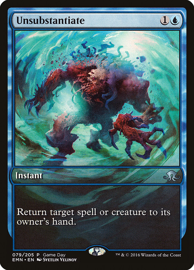 Unsubstantiate (Game Day) [Eldritch Moon Promos] | Good Games Cannington